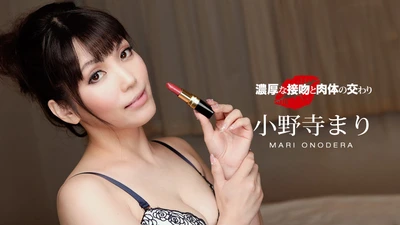 激烈的接吻和身体的性交 Mari Onodera