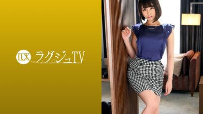 ラグジュTV 1100 傷心を癒すためにAV出演を決意した美人ウエディングプランナー。ほろ酔いで高まった性欲が彼女を積極的にさせ、彼氏と違った巨根を嬉しそう受け入れイキまくる！